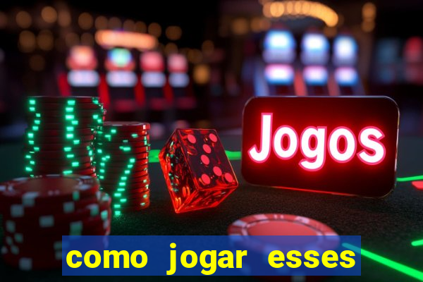 como jogar esses joguinhos que ganha dinheiro